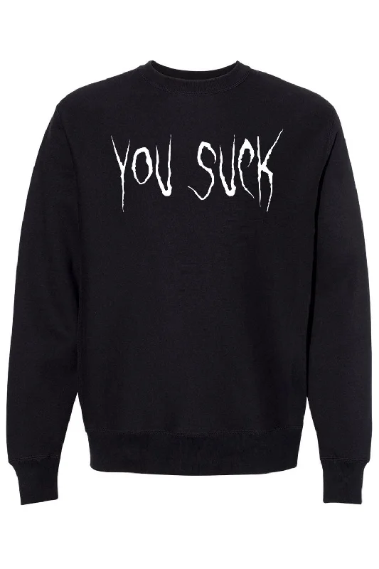 You Suck SweatshirtCompression Sweatshirts